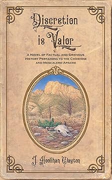 Cover of 'Discretion is Valor' book by J. Hoolihan Clayton