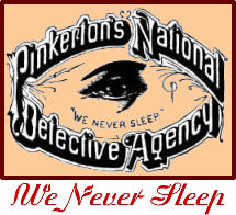 Vintage Pinkerton Detective Agency logo 'We Never Sleep'