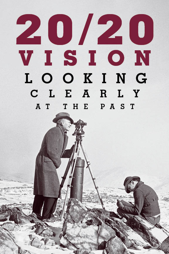 2020 Montana History Conference brochure cover, featuring an image of Dave Piper and Gus McLeod surveying the 'Richest Hill on Earth,' ca.  1943, Lot 019 B 565