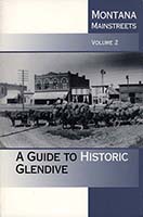 Guide to HistoricGlendive