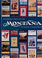 Montana The Magazine of Western History</cite>: Comprehensive Index, 1951–1990